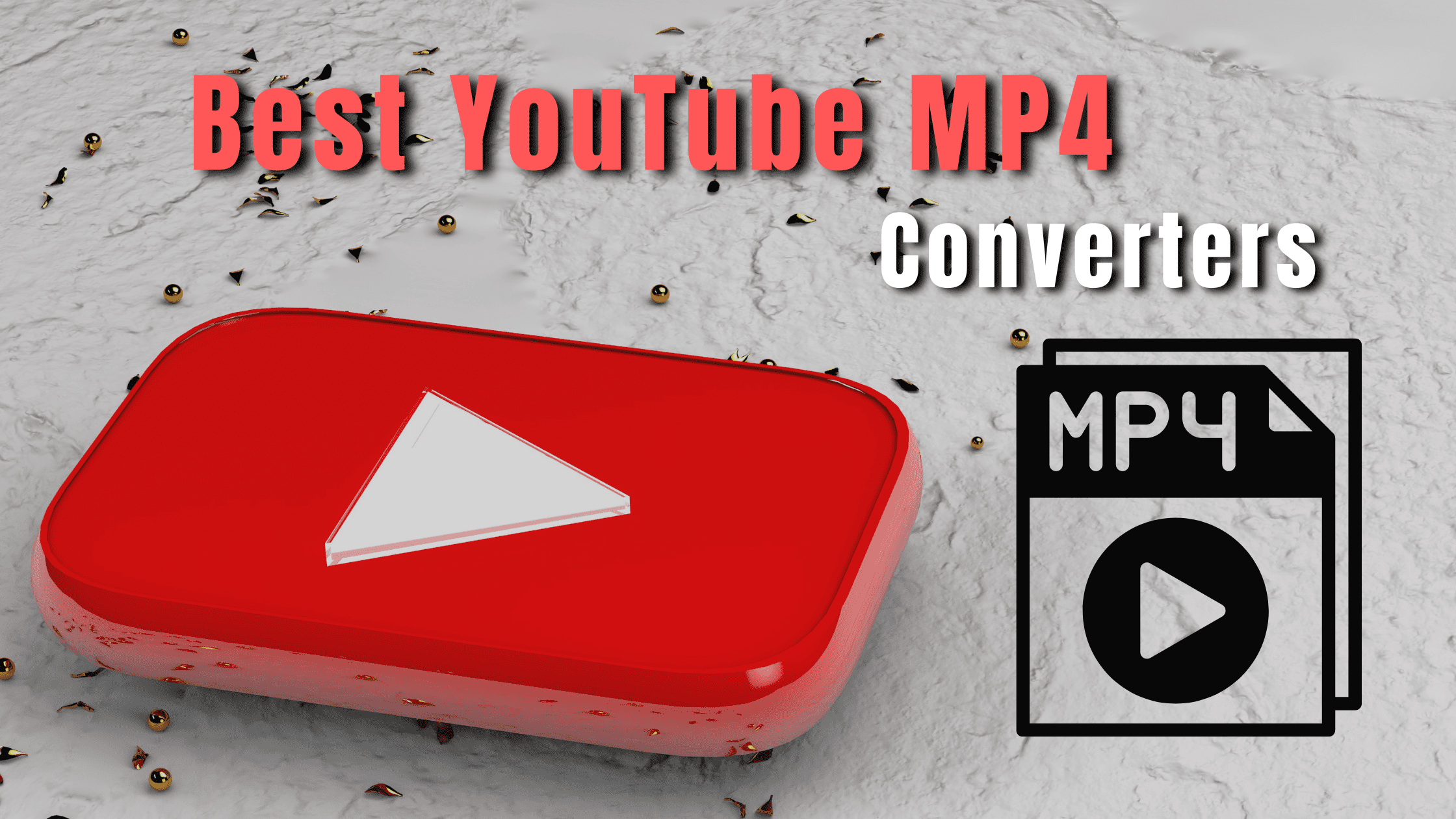 Best YouTube to MP4 Converters