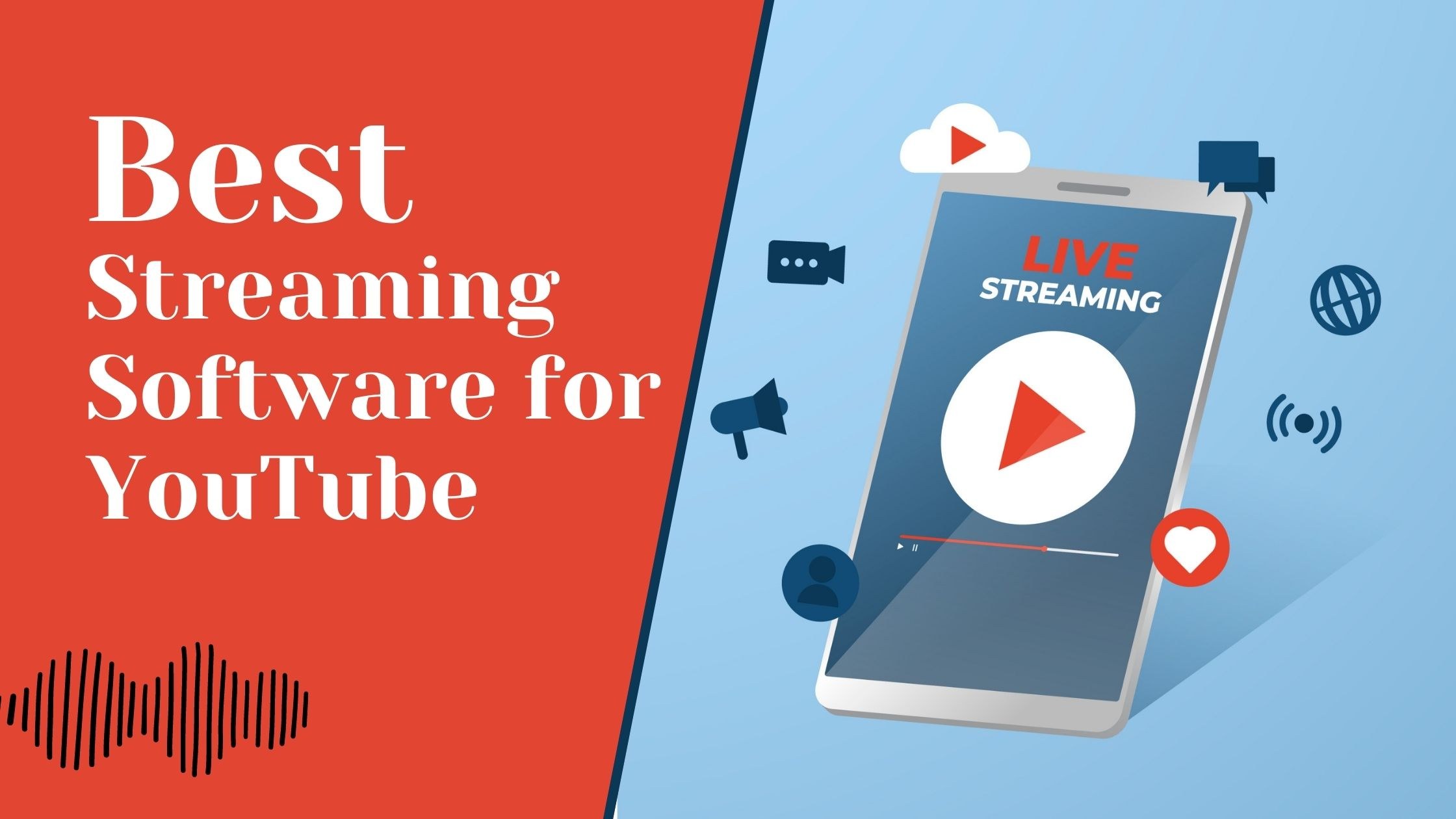 Best Streaming Software for YouTube