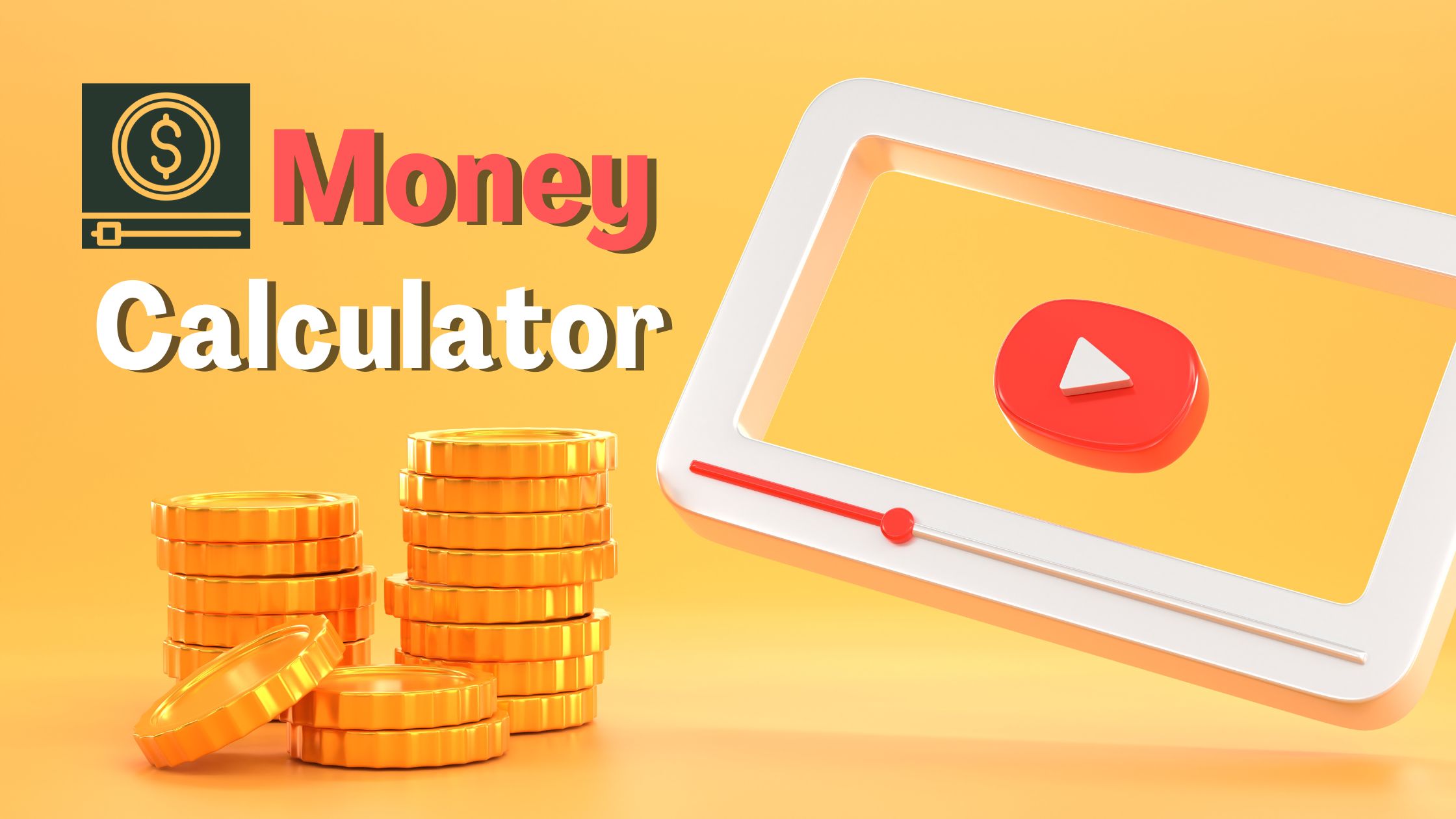 Estimated  Money Calculator for Beginners in 2023