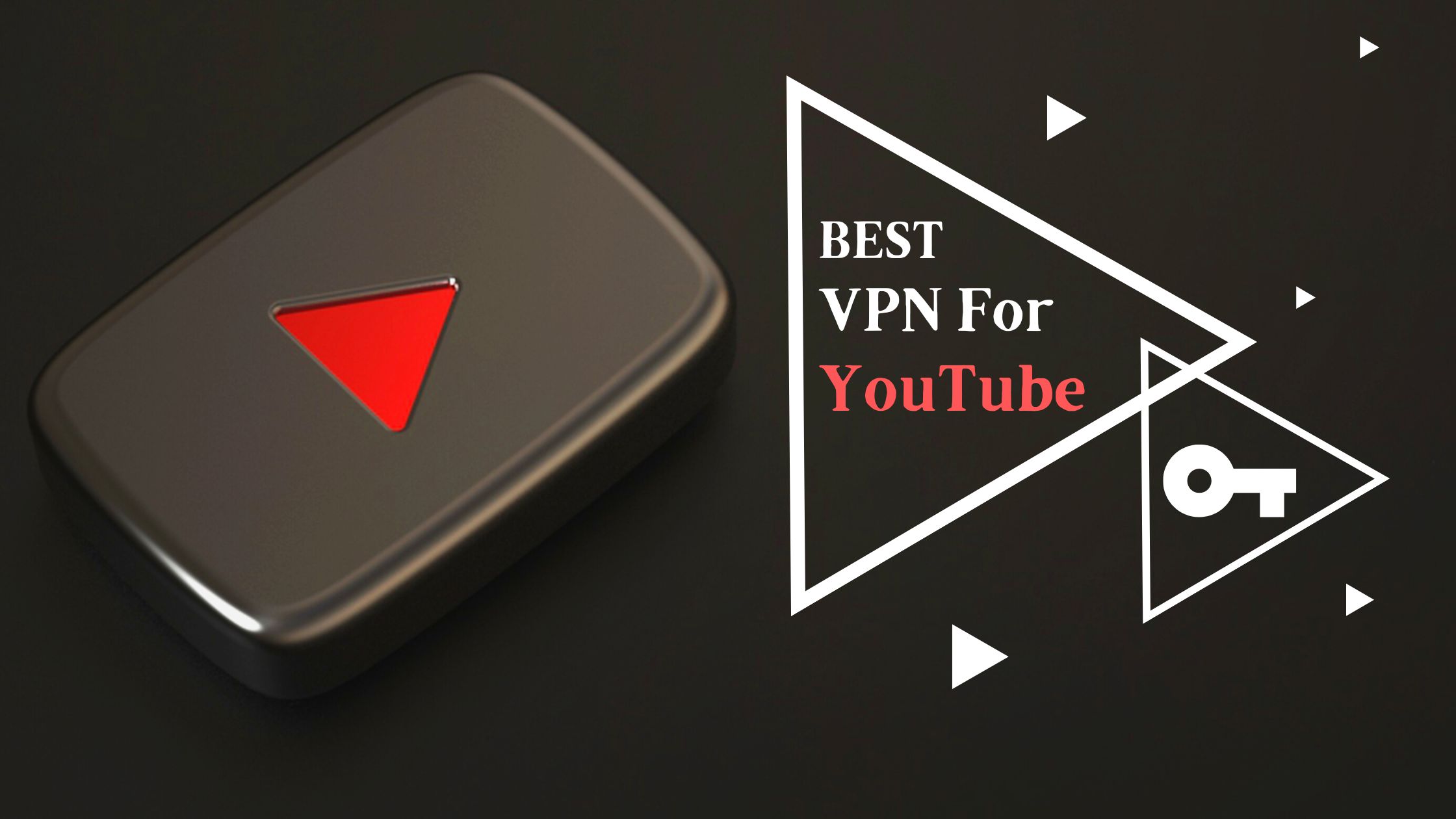 Best VPN for Youtube