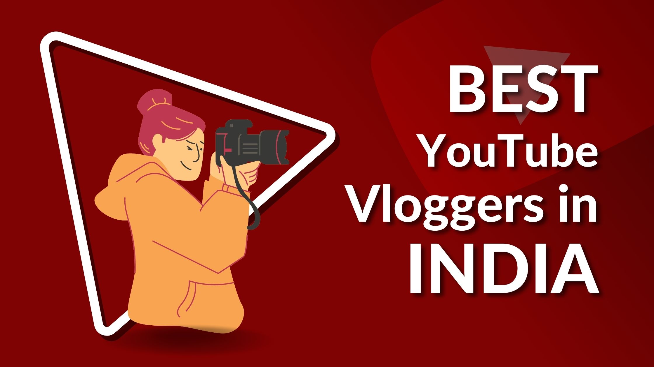 Best Vloggers in India
