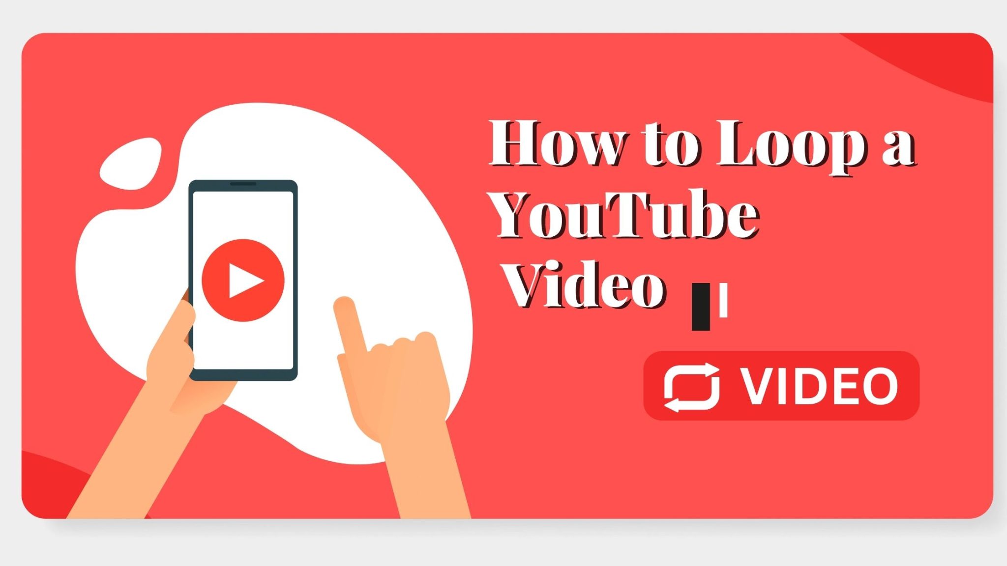 How to Loop a YouTube Video A StepbyStep Guide