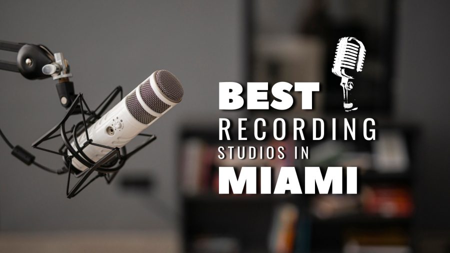 10 Best Recording Studios in Miami with Talented Musicians UpViews Blog