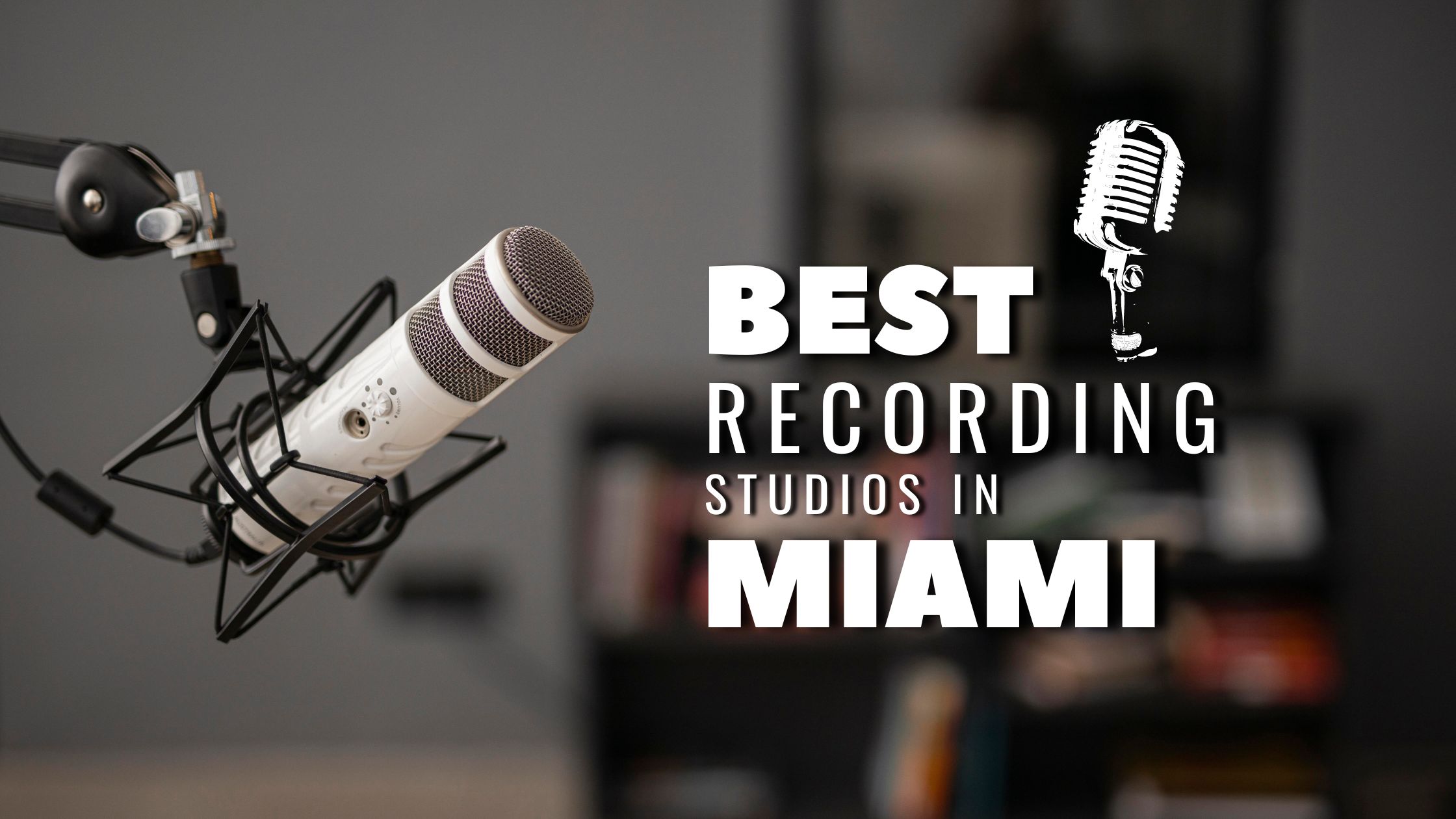 Best Recording Studios in Miami