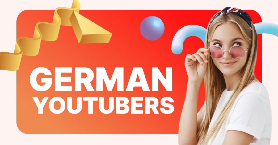 30 Prominent German YouTubers Covering Diverse Niches - UpViews - Blog